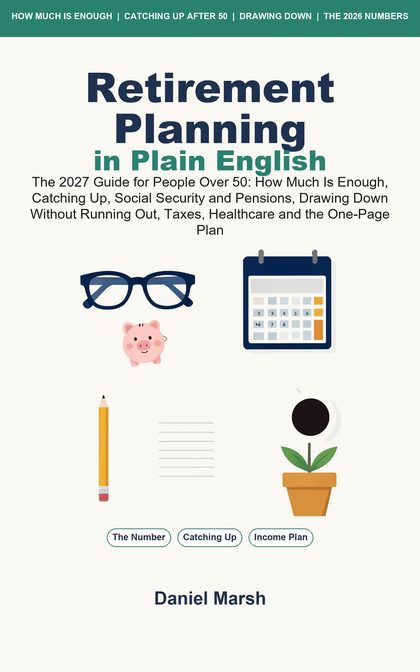 Cover of Retirement Planning in Plain English